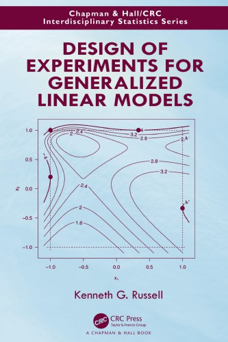 Design Of Experiments For Generalized Linear Models Kenneth G Russell