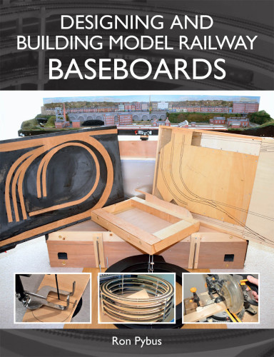 Designing And Building Model Railway Baseboards Ron Pybus