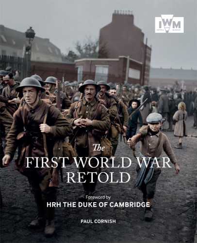 The First World War Retold Paul Cornish