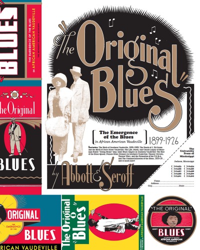 The Original Blues The Emergence Of The Blues In African American Vaudeville Lynn Abbott
