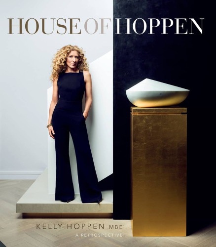 House Of Hoppen A Retrospective Kelly Hoppen