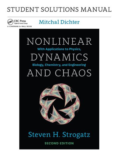 Student Solutions Manual For Nonlinear Dynamics And Chaos 2nd Edition 2nd Mitchal Dichter