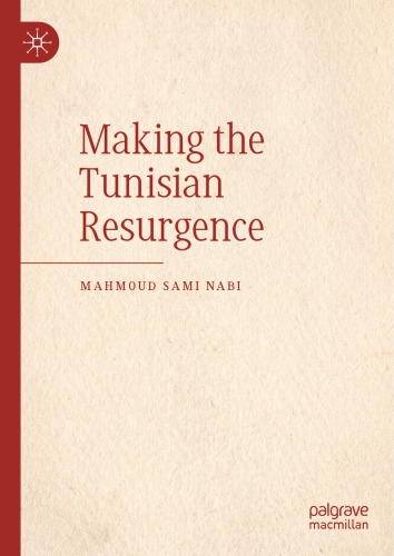 Making The Tunisian Resurgence Mahmoud Sami Nabi