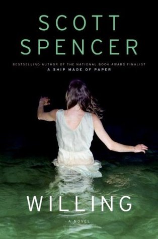 Willing Hardcover Scott Spencer
