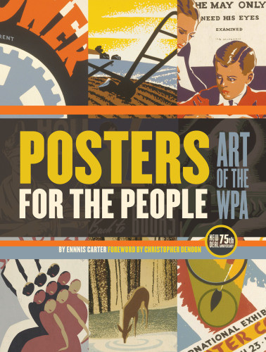 Posters For The People Art Of The Wpa Ennis Carter