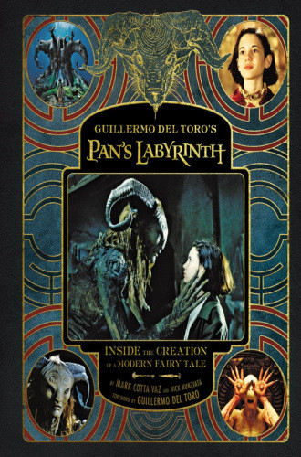 Guillermo Del Toros Pans Labyrinth Inside The Creation Of A Modern Fairy Tale Guillermo Del Toro