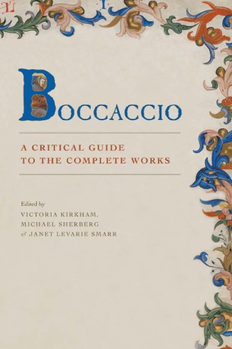 Boccaccio A Critical Guide To The Complete Works Victoria Kirkham