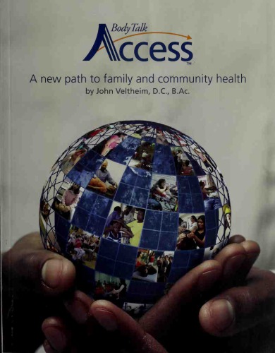 Bodytalk Access A New Path To Family And Community Health John Veltheim