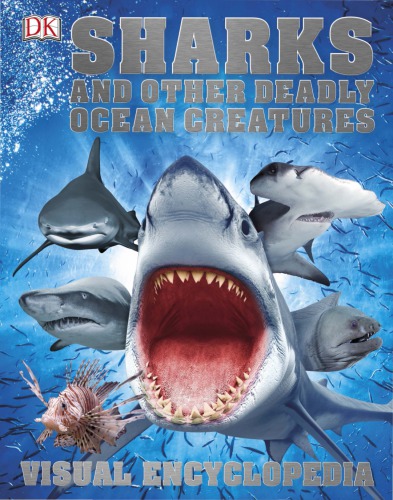 Sharks And Other Deadly Ocean Creatures 1st Derek Harvey