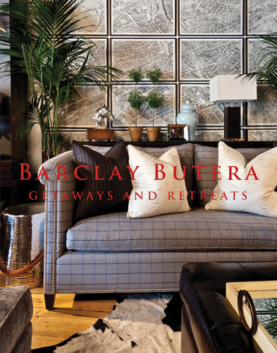 Barclay Butera Getaways And Retreats Barclay Butera