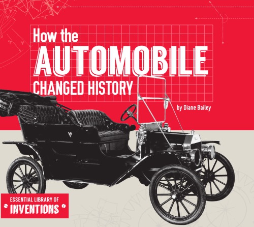 How The Automobile Changed History Diane Bailey