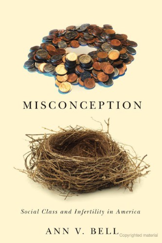 Misconception Social Class And Infertility In America Ann V Bell