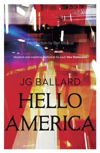 Hello America J G Ballard