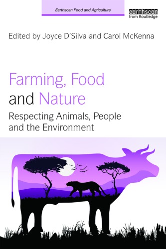 Farming Food And Nature Respecting Animals People And The Environment Paperback Joyce Dsilva Editor