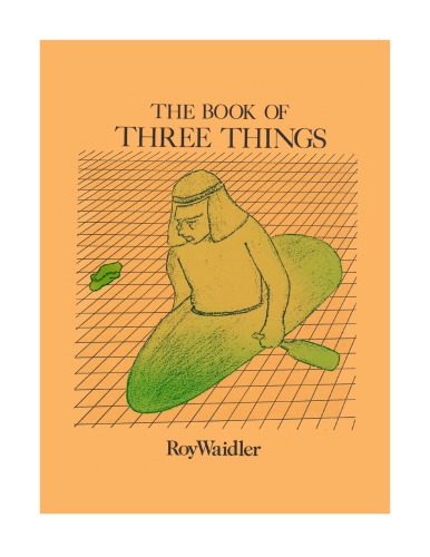The Book Of Three Things 2nd Edition 2nd Edition Roy Waidler