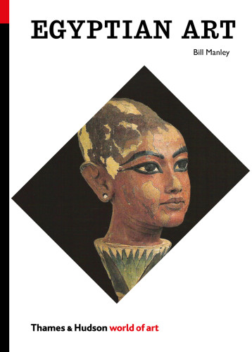 World Of Art Egyptian Art Bill Manley