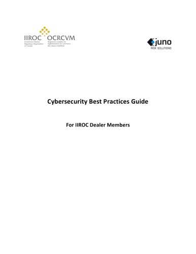 Cybersecurity Best Practices Guide For Iiroc Dealer Members Iiroc Ocrcvm