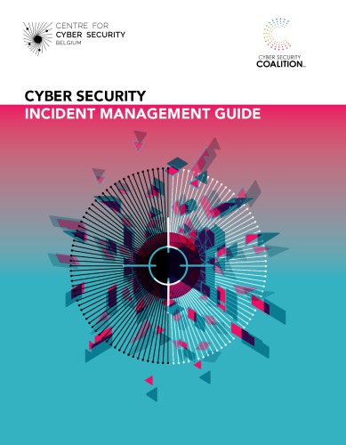 Cyber Security Incident Management Guide Centre For Cyber Security Belgium