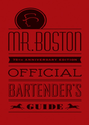 Mr Boston Official Bartenders Guide Mr Boston