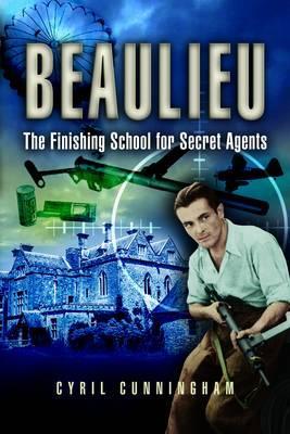 Beaulieu Finishing School For Secret Agents Cyril Cunningham