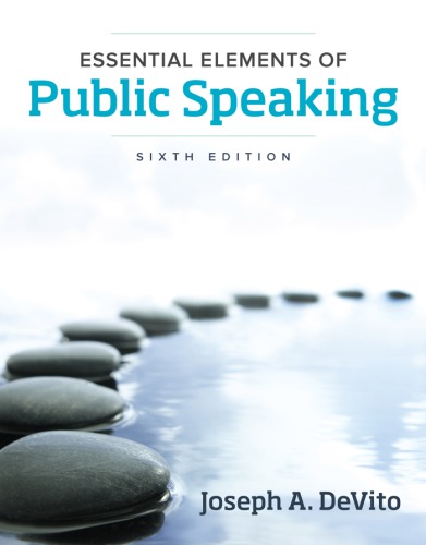 Essential Elements Of Public Speaking Books A La Carte Edition Joseph A Devito