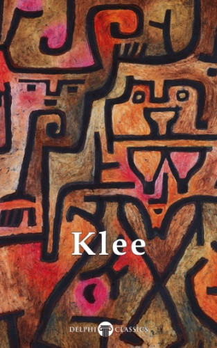 Delphi Collected Works Of Paul Klee Paul Klee
