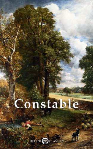 Delphi Collected Works Of John Constable John Constable