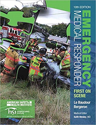 Emergency Medical Responder First On Scene 10th Edition Chris Le Baudour