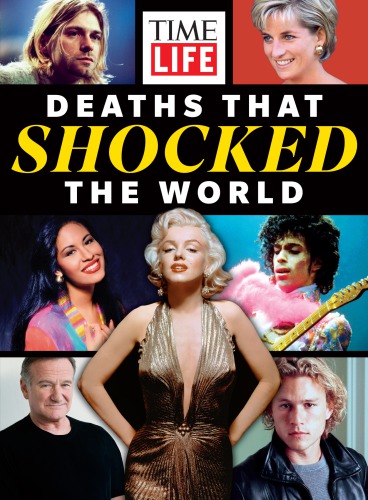 Deaths That Shocked The World Time Life