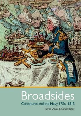 Broadsides Caricature And The Navy 17561815 James Davey Richard Johns