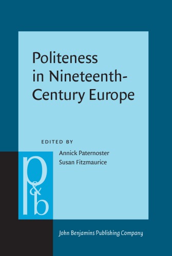 Politeness In Nineteenthcentury Europe Annick Paternoster Editor