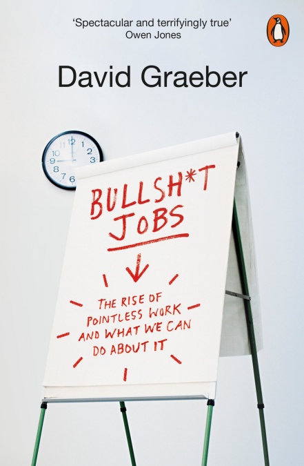 Bullshit Jobs A Theory David Graeber