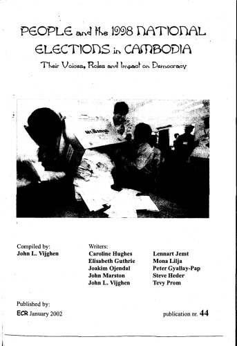 People And The 1998 National Elections In Cambodia Their Voices Roles And Impact On Democracy Vijghen