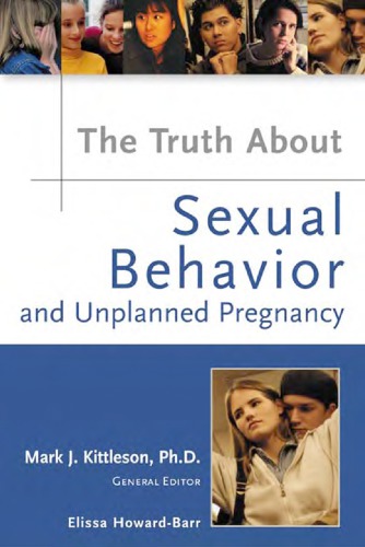 Truth About Sexual Behavior And Unplanned Pregnancy Hardcover Elissa Howardbarr
