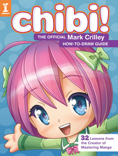 Chibi The Official Mark Crilley Howtodraw Guide Mark Crilley