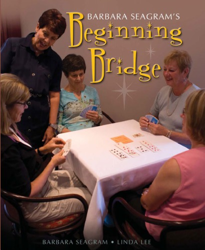 Barbara Seagrams Beginning Bridge Barbara Seagram Linda Lee