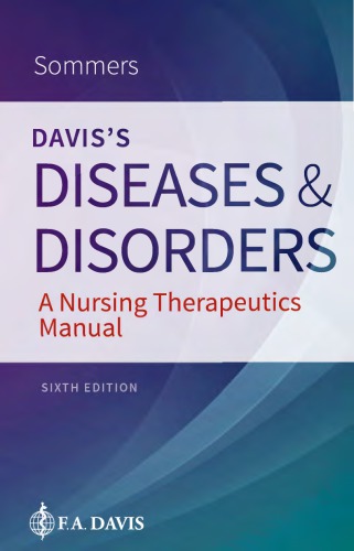 Daviss Diseases And Disorders A Nursing Therapeutics Manual 6th Edition Marilyn Sawyer Sommers