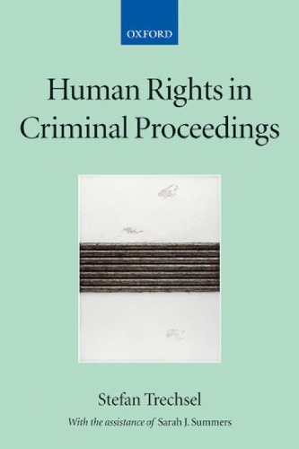 Human Rights In Criminal Proceedings Stefan Trechsel