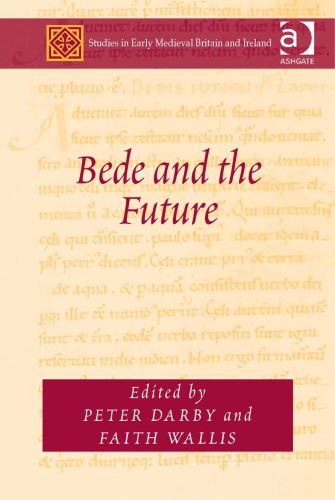 Bede And The Future Peter Darby Faith Wallis
