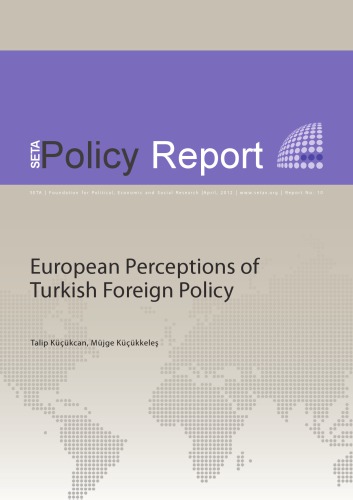 European Perceptions Of Turkish Foreign Policy Talip Kkcan