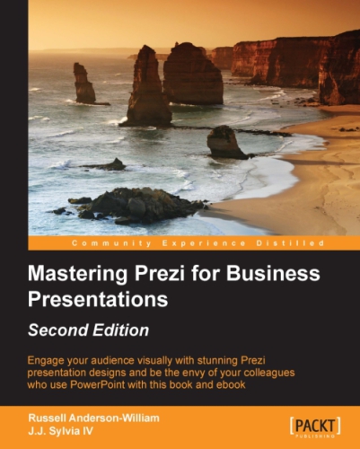 Mastering Prezi For Business Presentations 2nd Revised Edition Russell Andersonwilliams