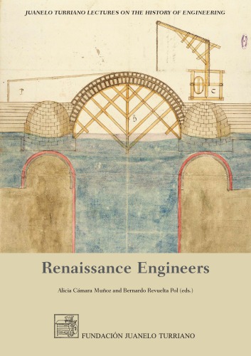 Renaissance Engineers Alicia Cámara Muñoz Bernardo Revuelta Pol