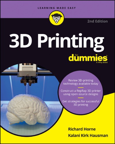 3d Printing For Dummies 2nd Edition 2nd Edition Richard Horne Kalani Kirk Hausman