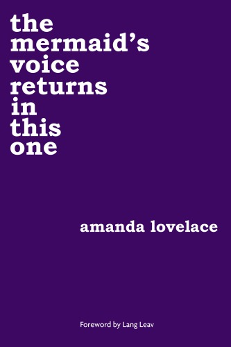 The Mermaids Voice Returns In This One Amanda Lovelace
