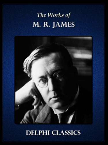 Complete Works Of M R James Ebook Mr James