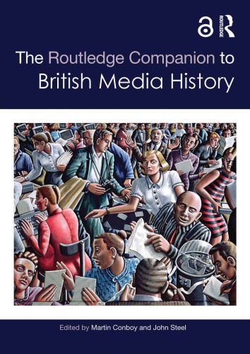 The Routledge Companion To British Media History Martin Conboy
