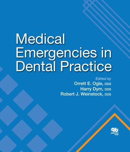 Medical Emergencies In Dental Practice Orrett E Ogle