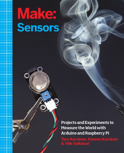 Sensors Projects And Experiments To Measure The World With Arduino And Raspberry Pi Tero Karvinen