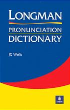 Longman Pronunciation Dictionary John C Wells
