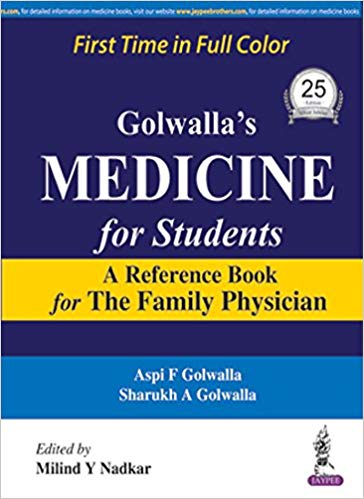 Golwallas Medicine For Students A Reference Book For The Family Physician 25th Ed Golwalla